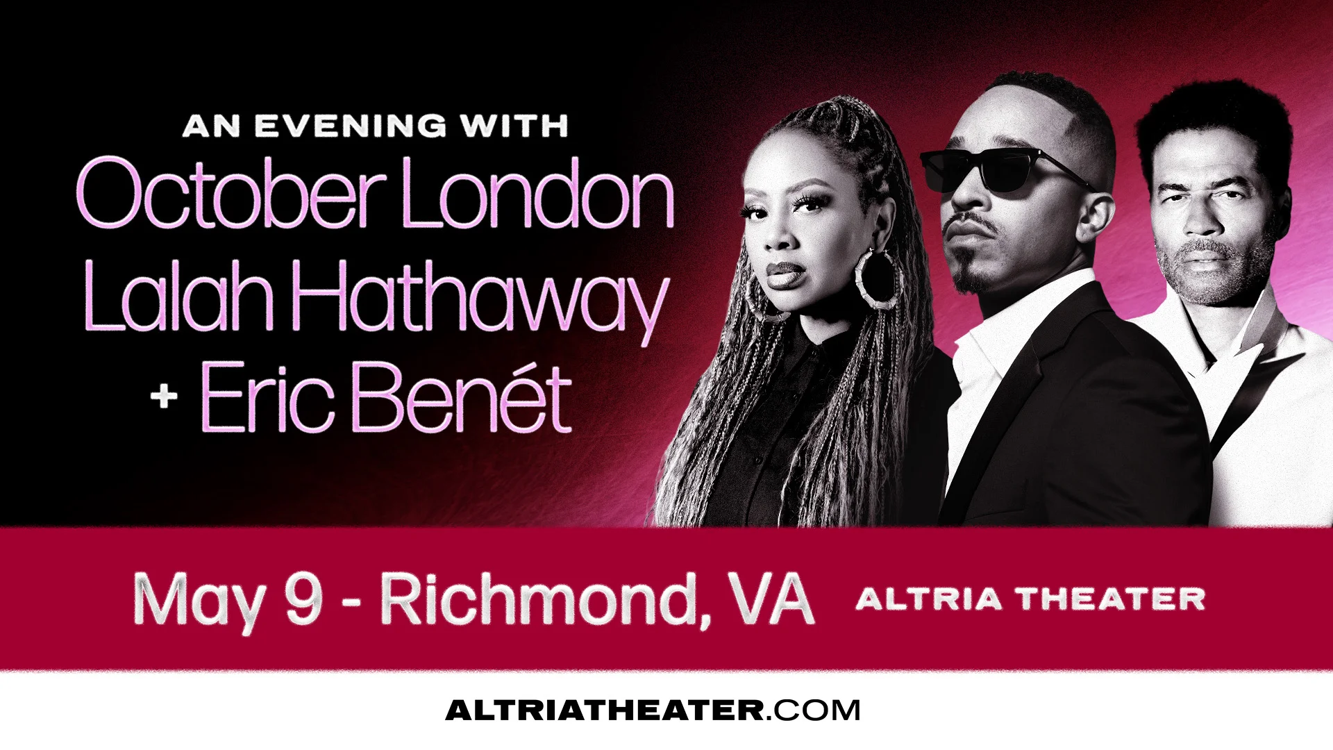 An Evening with October London, Lalah Hathaway & Eric Benét