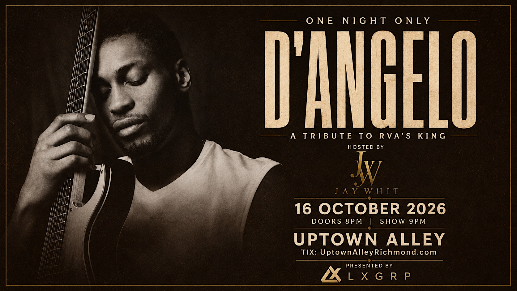 Poster for a one-night tribute concert titled D'ANGE L O, featuring Jay Whit, on Oct 16, 2026 at Uptown Alley; left shows a man holding a guitar.