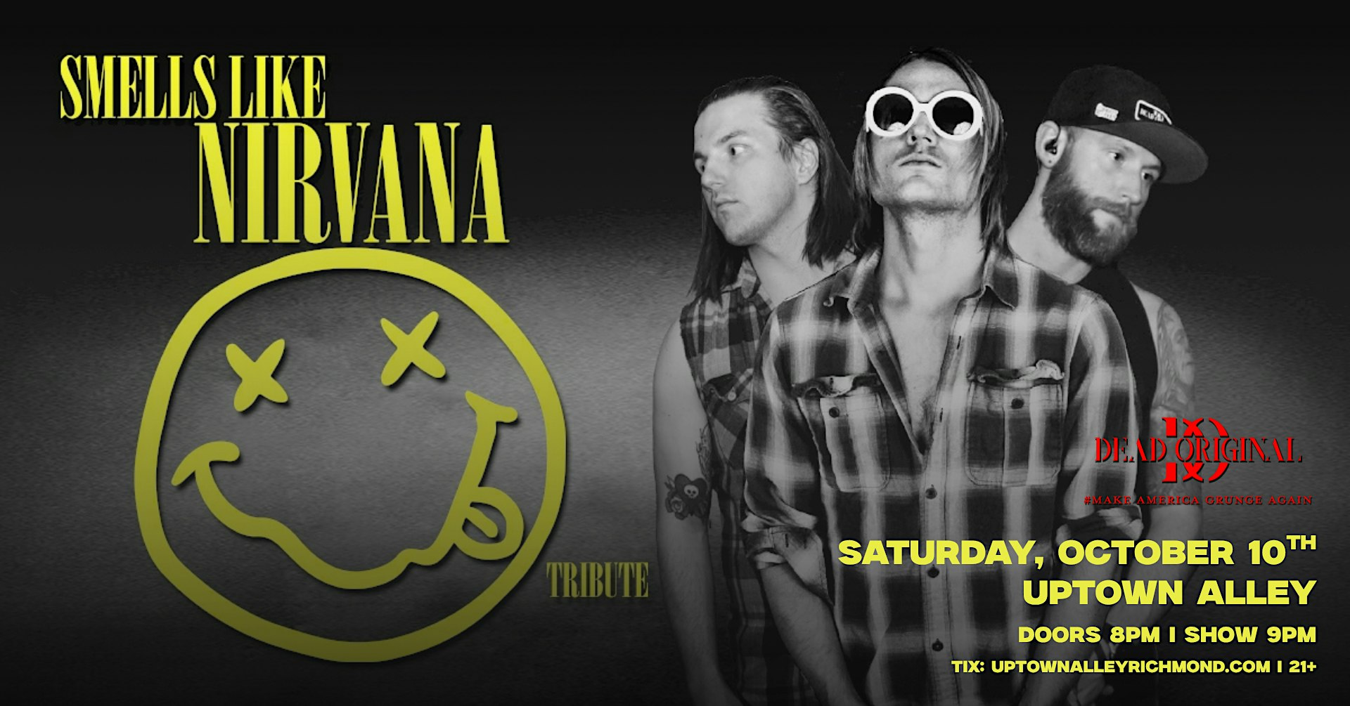 Poster for 'Smells Like Nirvana' tribute band featuring three men in plaid shirts with a large yellow smiley face; event date and venue text shown on right side.